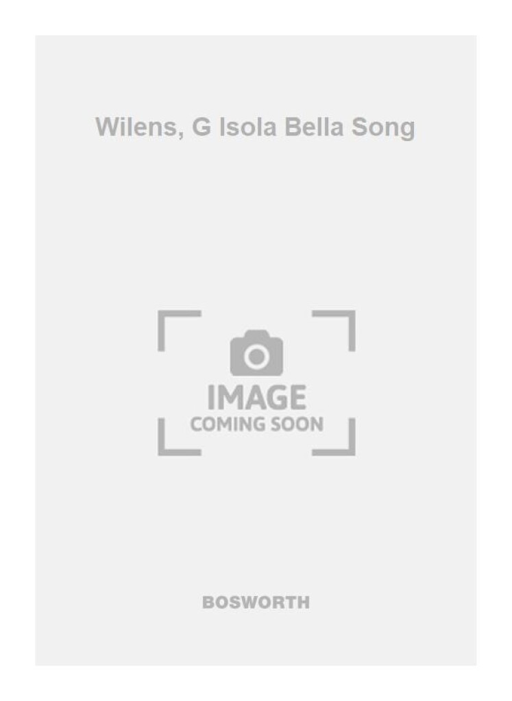 Wilens, G Isola Bella Song